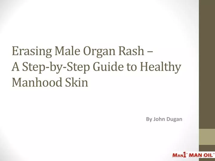 erasing male organ rash a step by step guide to healthy manhood skin