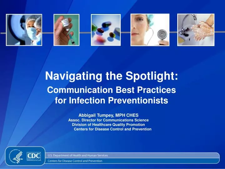 navigating the spotlight communication best practices for infection preventionists