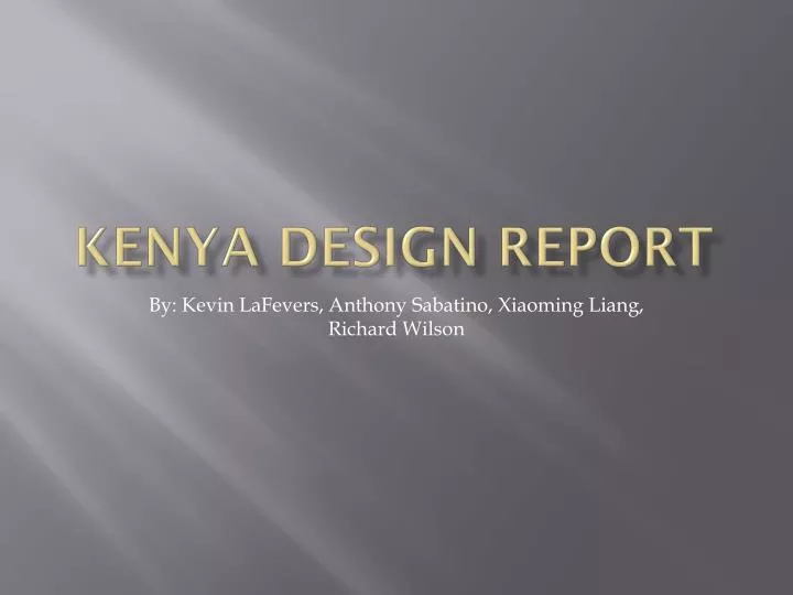 kenya design report