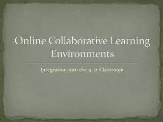 Online Collaborative Learning Environments