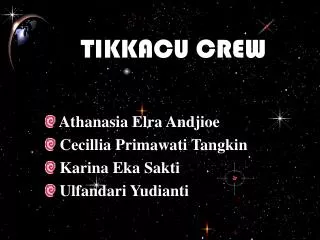 tikkacu crew