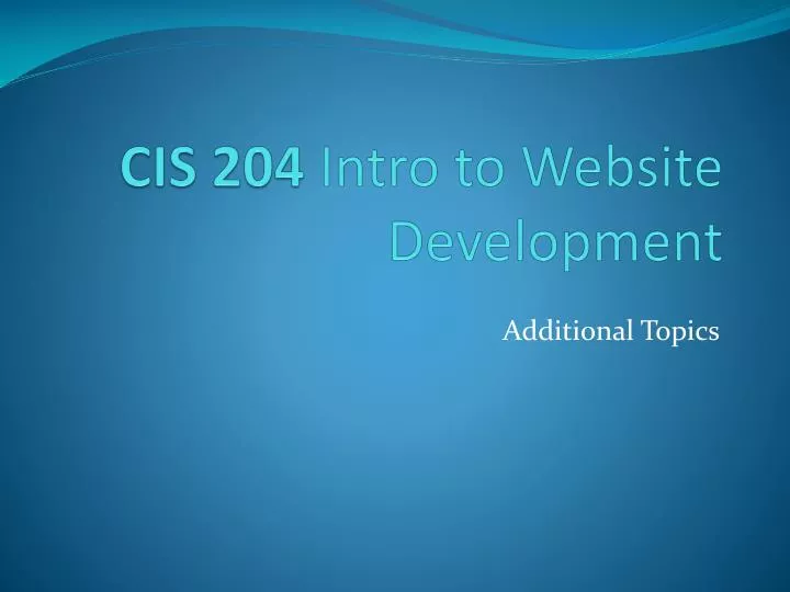 cis 204 intro to website development