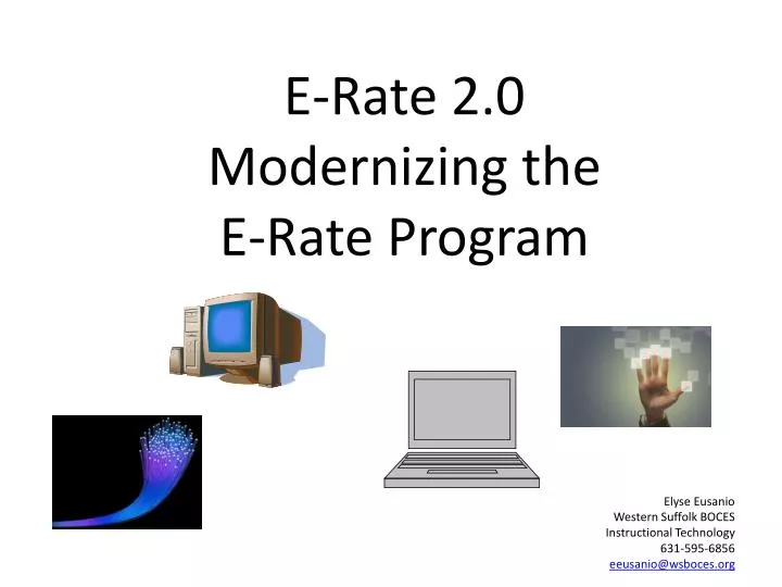 e rate 2 0 modernizing the e rate program