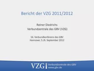 bericht der vzg 2011 2012