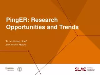 PingER : Research Opportunities and Trends
