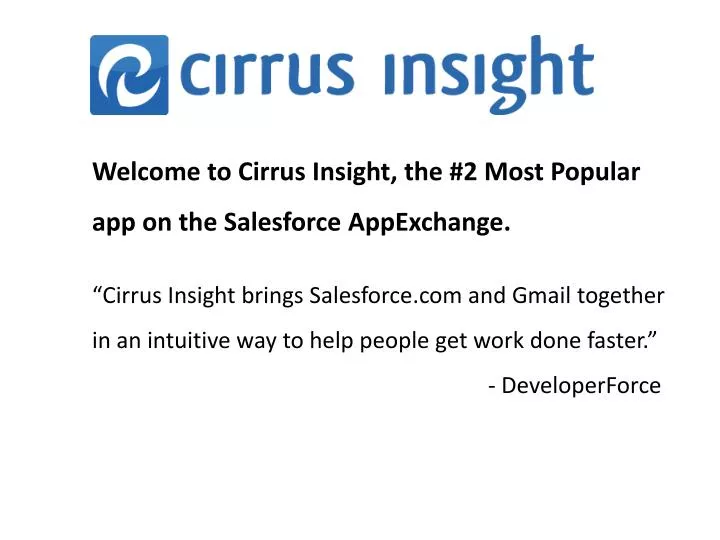 welcome to cirrus insight the 2 most popular app on the salesforce appexchange