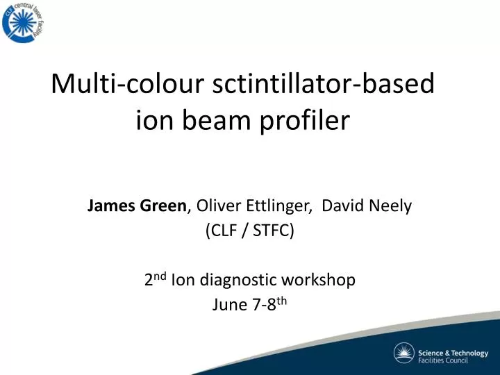 multi colour sctintillator based ion beam profiler