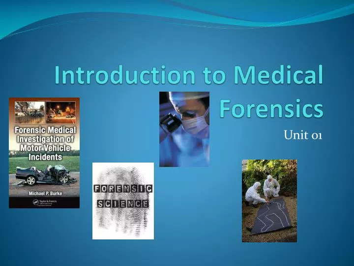 introduction to medical forensics