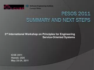 PESOS 2011 Summary and next steps