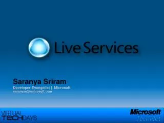 Saranya Sriram Developer Evangelist | Microsoft saranyas@microsoft