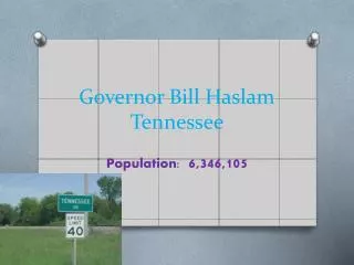 Governor Bill Haslam Tennesse e