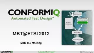 MBT@ETSI 2012 MTS #55 Meeting