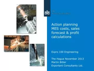 Action planning MES costs , sales forecast &amp; profit calculations