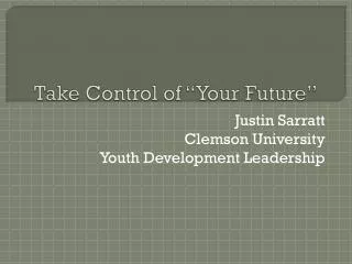 take control of your future