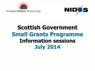 Scottish Government Small Grants Programme Information sessions July 2014
