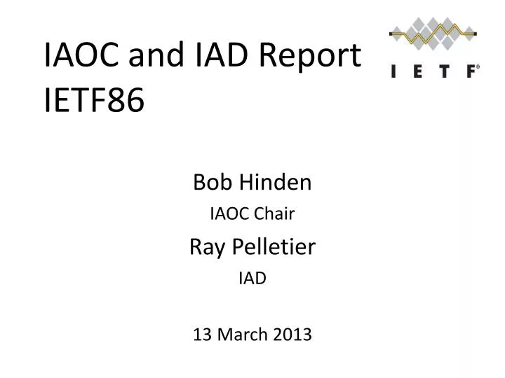 iaoc and iad report ietf86