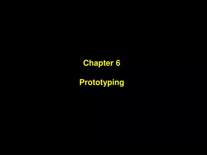 chapter 6 prototyping