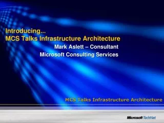 Introducing... MCS Talks Infrastructure Architecture