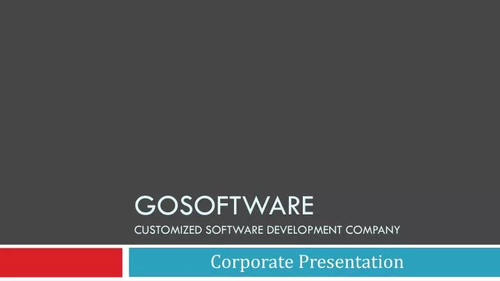 gosoftware customized software development company