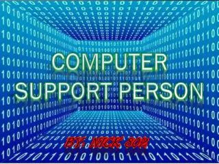 Computer Support Person
