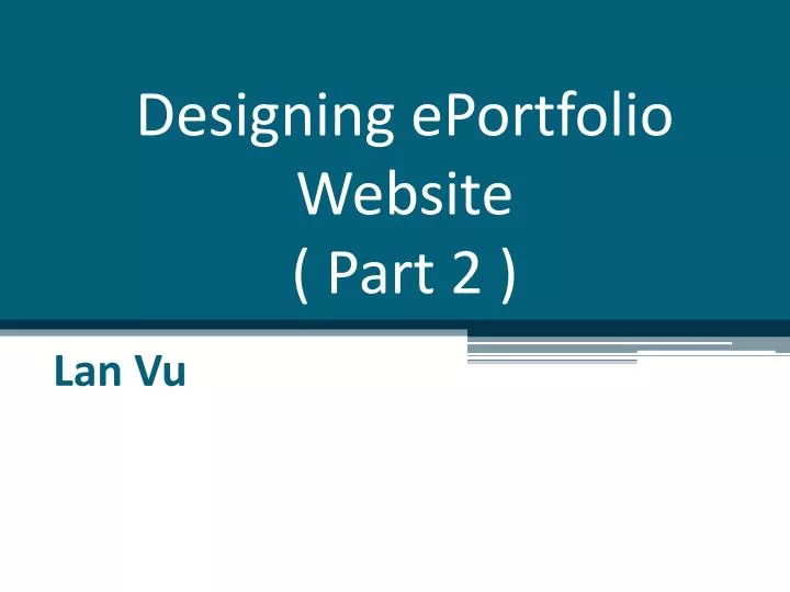 designing eportfolio website part 2