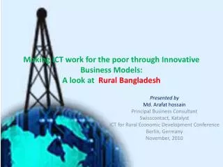 Making ICT work for the poor through Innovative Business Models: A look at Rural Bangladesh