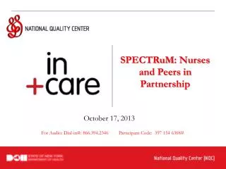 SPECTRuM : Nurses and Peers in Partnership