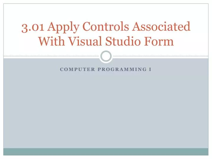 3 01 apply controls associated with visual studio form