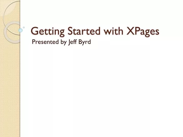 getting started with xpages