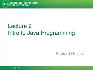 Lecture 2 Intro to Java Programming