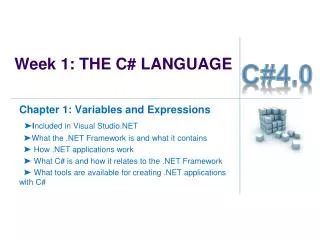 Week 1: THE C# LANGUAGE