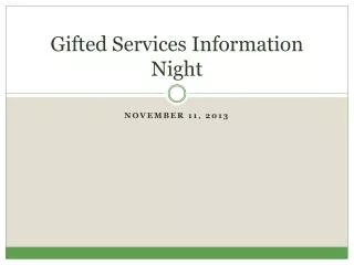 Gifted Services Information Night