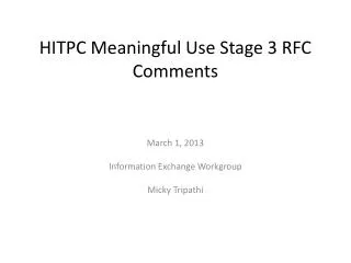 HITPC Meaningful Use Stage 3 RFC Comments