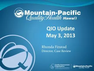 QIO Update May 3, 2013