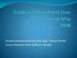 Canberra SharePoint User Group May 2008