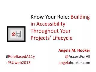 Know Your Role: Building in Accessibility Throughout Your Projects' Lifecycle