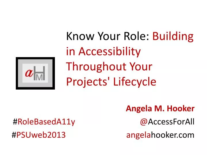 know your role building in accessibility throughout your projects lifecycle