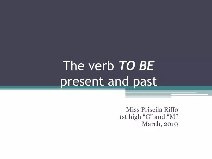 the verb to be present and past
