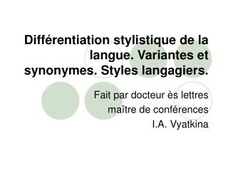 diff rentiation stylistique de la langue variantes et synonymes styles langagiers