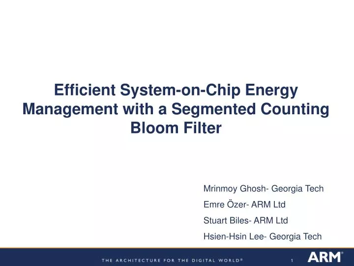 efficient system on chip energy management with a segmented counting bloom filter