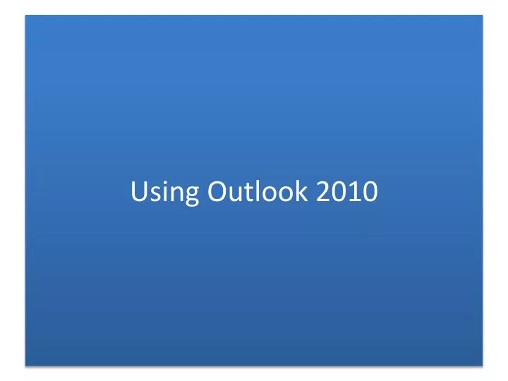 using outlook 2010