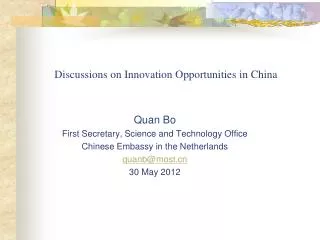 Discussions on Innovation Opportunities in China