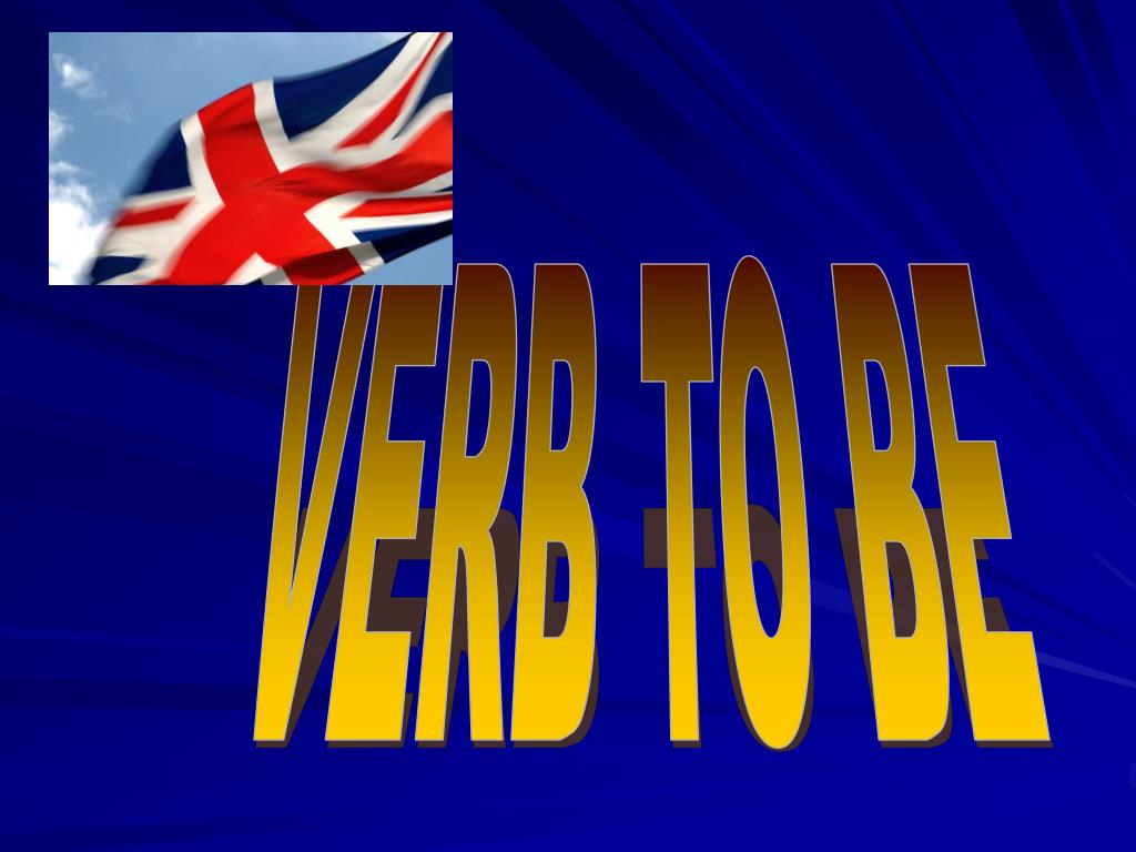 PPT - VERB TO BE PowerPoint Presentation, free download - ID:2934998