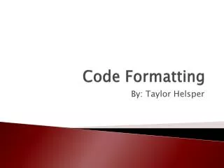 Code Formatting