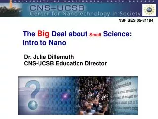 The Big Deal about Small Science: Intro to Nano