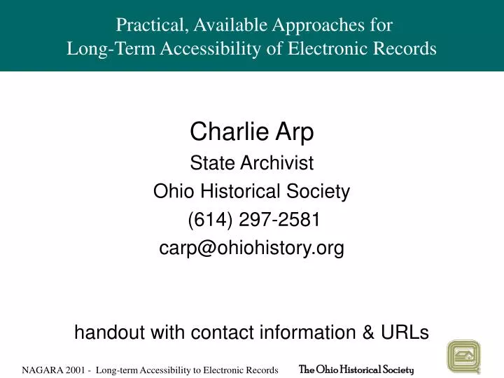 practical available approaches for long term accessibility of electronic records
