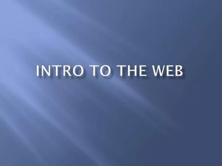 intro to the web