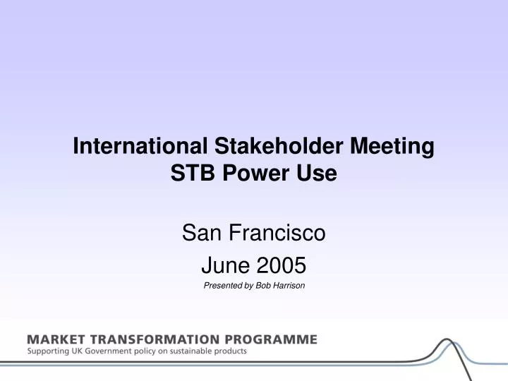 international stakeholder meeting stb power use