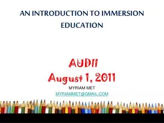 AN INTRODUCTION TO IMMERSION EDUCATION