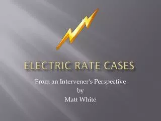 Electric Rate cases